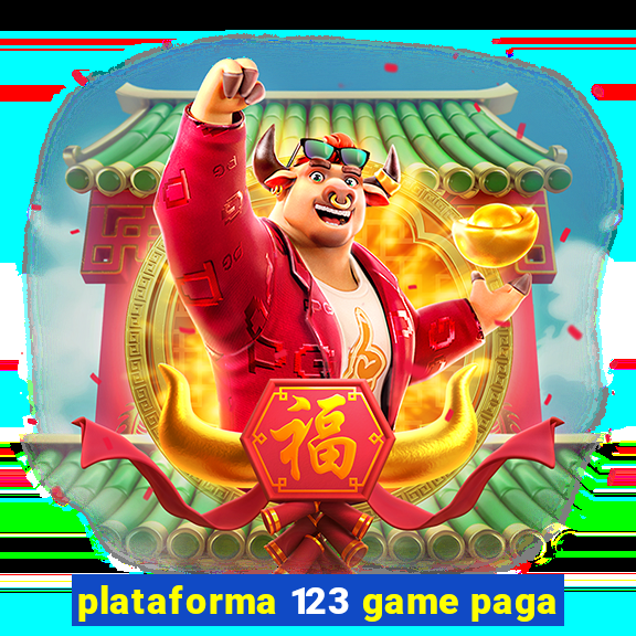 plataforma 123 game paga